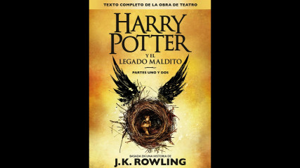 J.K. Rowling -HARRY POTTER Y EL LEGADO MALDITO-