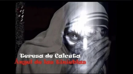 Ángel del Infierno: Investigación revela que Teresa de Calcuta era de todo, menos una santa