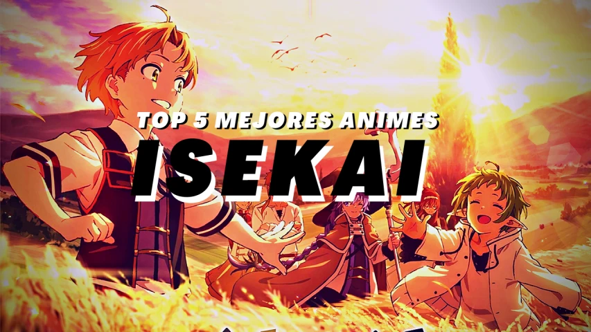 Top 5 Mejores Animes Isekais