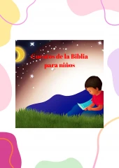 "Cuentos de la Biblia para niños": Una herramienta educativa invaluable  La Biblia es un libro