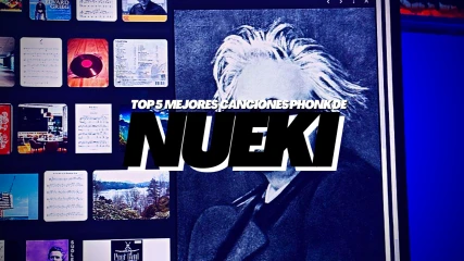Top 5 Mejores Canciones de NUEKI