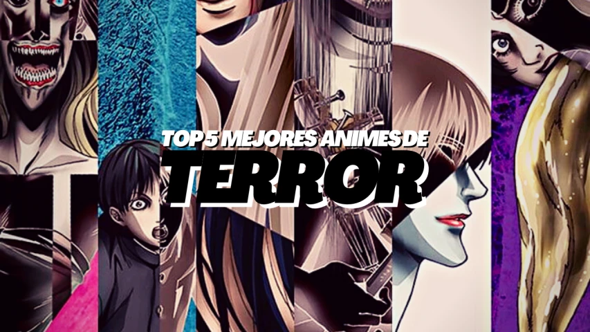 Top 5 Mejores Animes de Terror